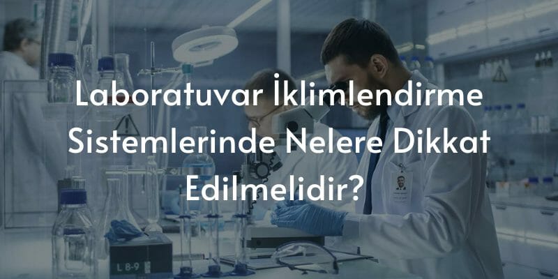 laboratuvariklimlendirmesistemleri