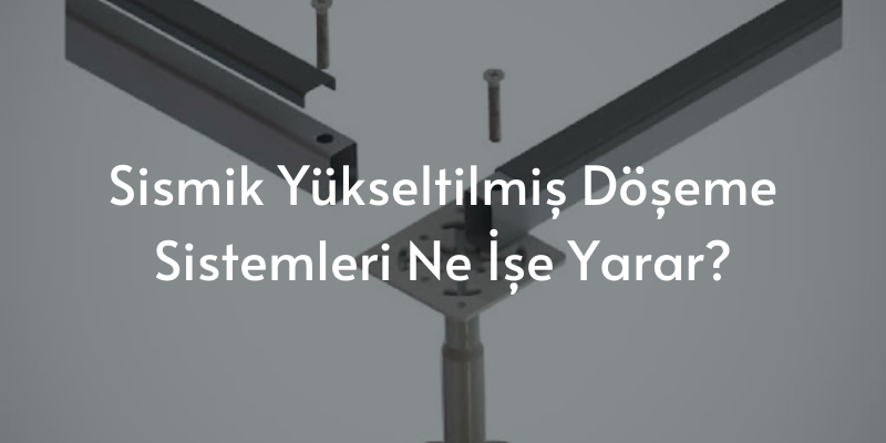 sismikyukseltilmisdoseme